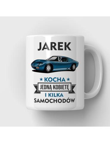 Kubek z dowolnym imieniem i autem "kocha jedną kobietę i kilka samochodów"