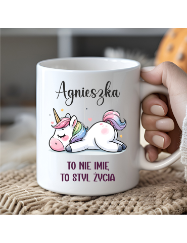 Kubek z dowolnym imieniem i jednorożcem "To nie imię to styl życia"