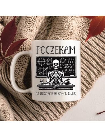 Kubek na Dzień Nauczyciela poczekam na ciszę
