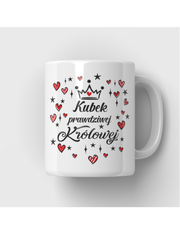 Kubek na Dzień Kobiet Kubek prawdziwej królowej