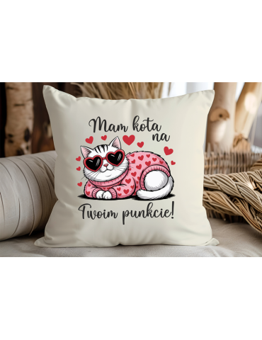 Poduszka na Walentynki „Mam kota na Twoim punkcie”