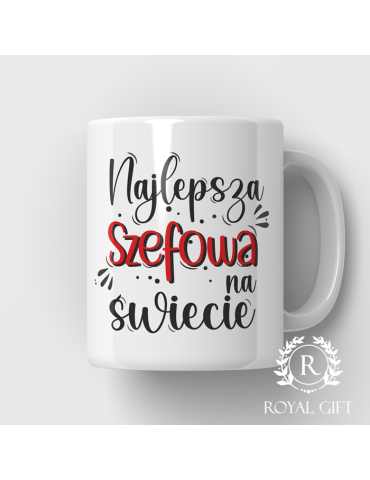 Kubek dla szefowej "Najlepsza szefowa na świecie"