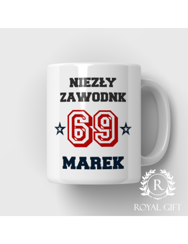 Kubek Niezły zawodnik "69" z  Twoim imieniem