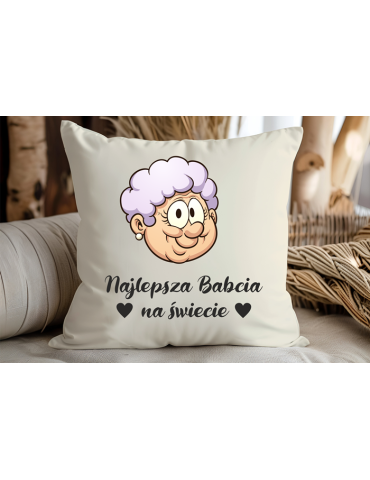 Poduszka z napisem „Najlepsza Babcia na świecie”